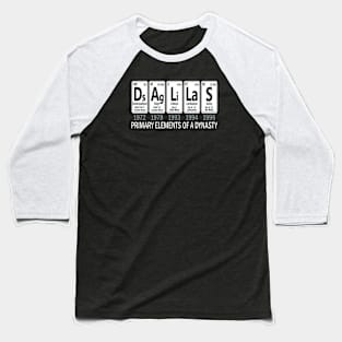 Dallas Pro Football - Elements of a Dynasty Baseball T-Shirt